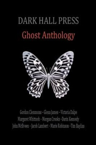 Cover of Dark Hall Press Ghost Anthology