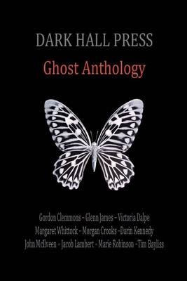 Book cover for Dark Hall Press Ghost Anthology