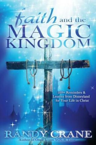 Cover of Faith and the Magic Kingdom