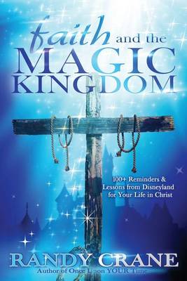 Book cover for Faith and the Magic Kingdom