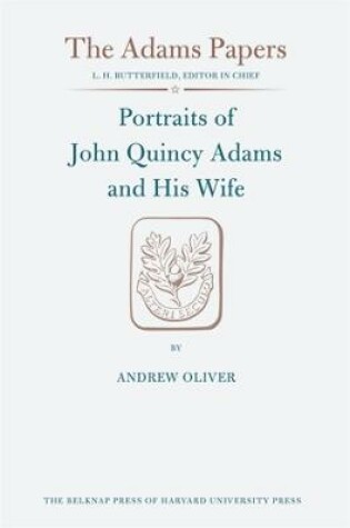 Cover of Portraits of John Quincy Adams and His Wife