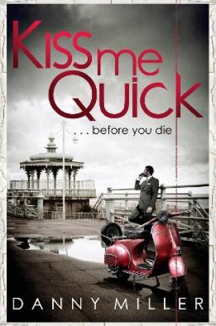 Cover of Kiss Me Quick