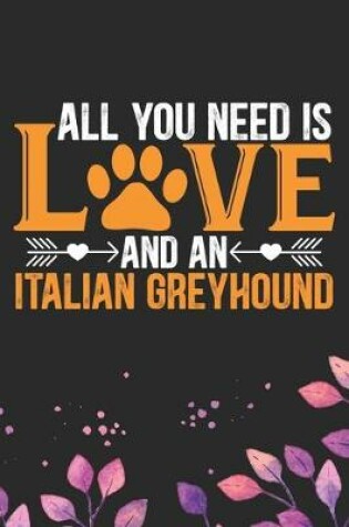 Cover of All You Need Is Love and an Italian Greyhound