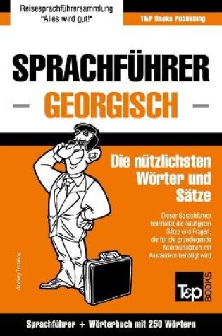 Cover of Sprachfuhrer Deutsch-Georgisch und Mini-Woerterbuch mit 250 Woertern