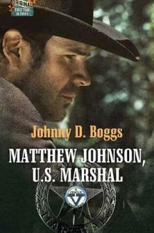 Cover of Matthew Johnson, U.S. Marshal