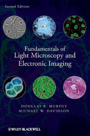 Cover of Fundamentals of Light Microscopy and Electronic Imaging