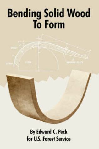 Cover of Bending Solid Wood To Form