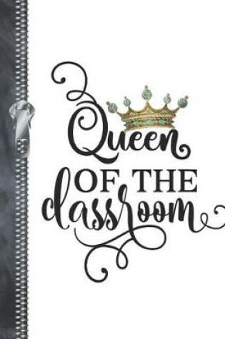 Cover of Queen Of The Classroom