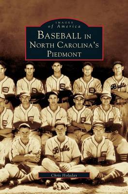 Book cover for Baseball in North Carolina's Piedmont