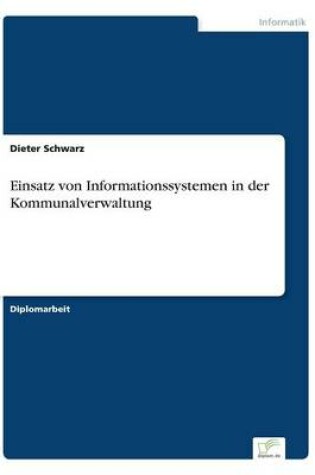 Cover of Einsatz von Informationssystemen in der Kommunalverwaltung