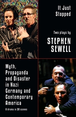 Book cover for Myth, Propaganda and Disaster in Nazi Germany and Contemporary America/It Just Stopped