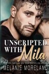Book cover for Unscripted With Mila