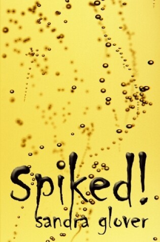 Cover of Spiked!