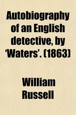 Book cover for Autobiography of an English Detective, by 'Waters'.