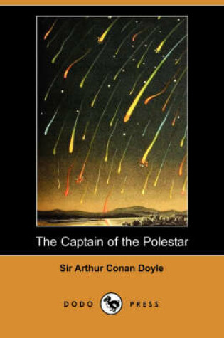 Cover of The Captain of the Polestar and Other Tales (Dodo Press)