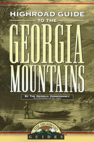 Cover of Longstreet Highroad Guide to the Georgia Mountains