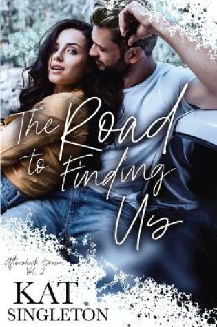 Cover of The Road to Finding Us