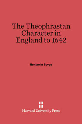 Cover of The Theophrastan Character in England to 1642