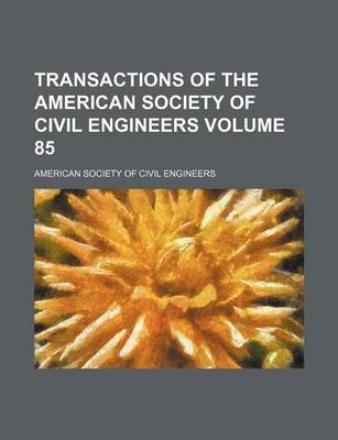 Book cover for Transactions of the American Society of Civil Engineers Volume 85