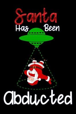 Book cover for santa has been abducted