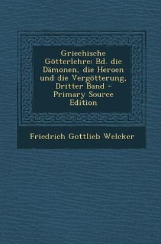 Cover of Griechische Gotterlehre