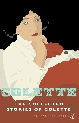 Book cover for The Collected Stories Of Colette