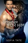 Book cover for Breathless for Him