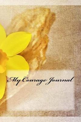 Book cover for My Courage Journal