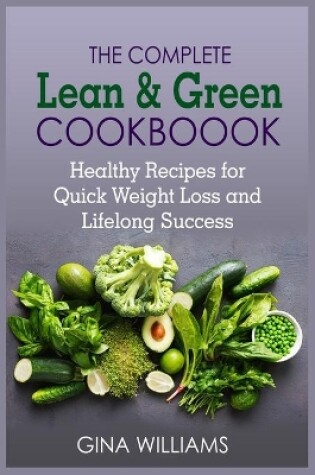 Cover of The Complete Lean and Green Cookbook