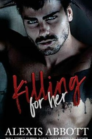 Cover of Killing for Her