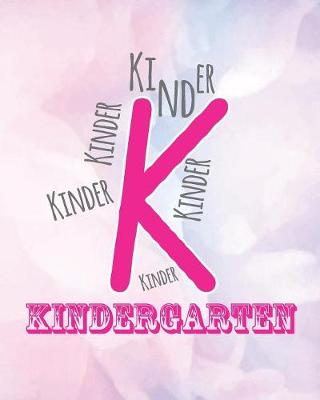 Book cover for K Kinder Kindergarten