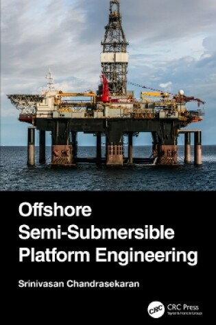 Cover of Offshore Semi-Submersible Platform Engineering