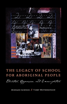 Book cover for The Legacy of School for Aboriginal People