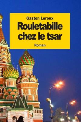 Book cover for Rouletabille chez le tsar