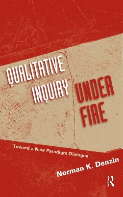 Book cover for Qualitative Inquiry Under Fire