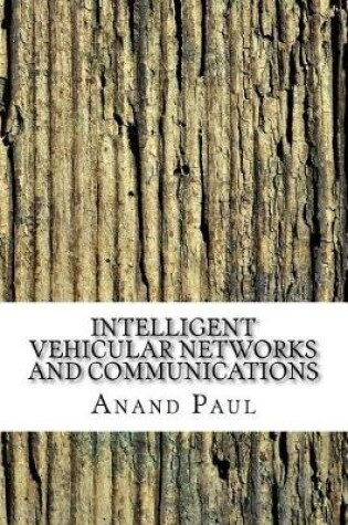 Cover of Intelligent Vehicular Networks and Communications