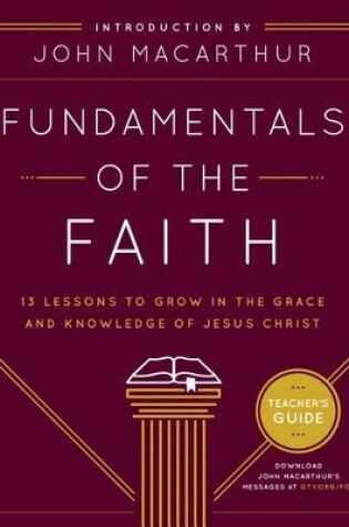 Cover of Fundamentals Of The Faith Teacher'S Guide
