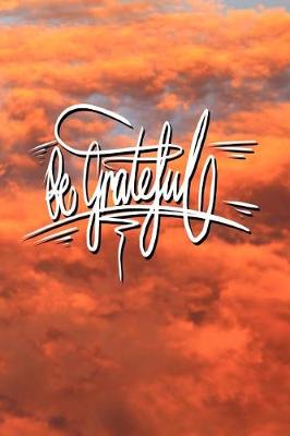 Book cover for Be grateful