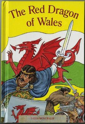 Book cover for Tales from Wales: 6. Red Dragon of Wales, The