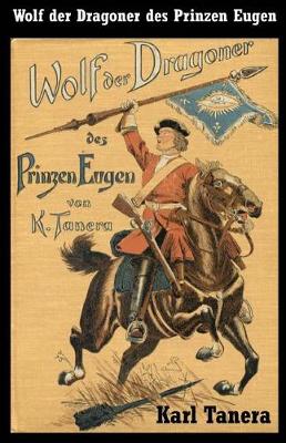 Book cover for Wolf der Dragoner des Prinzen Eugen