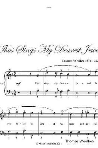 Cover of Thus Sings My Dearest Jewel Easy Piano Sheet Music