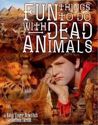 Cover of Fun Things to Do with Dead Animals