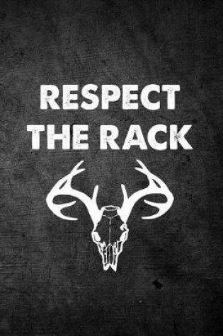 Cover of Respect the Rack