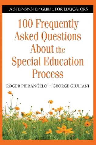 Cover of 100 Frequently Asked Questions About the Special Education Process