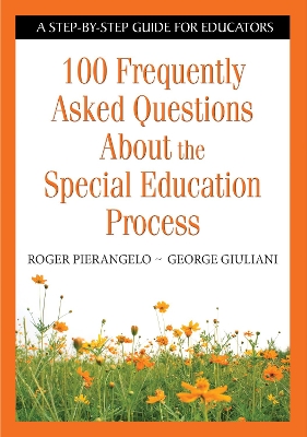 Book cover for 100 Frequently Asked Questions About the Special Education Process