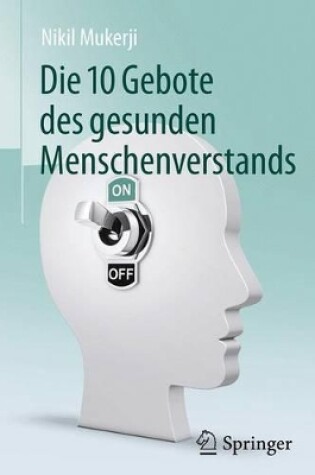 Cover of Die 10 Gebote Des Gesunden Menschenverstands