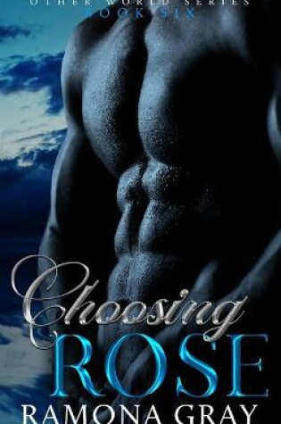 Cover of Choosing Rose