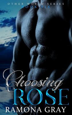 Cover of Choosing Rose