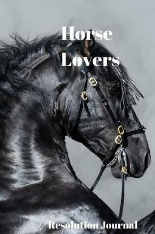 Cover of Horse Lovers Resolution Journal