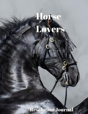 Book cover for Horse Lovers Resolution Journal